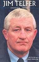 Jim Telfer : Looking Back... for Once