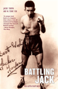 Battling Jack : You Gotta Fight Back