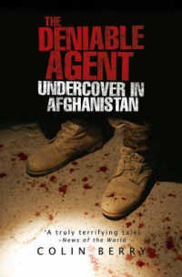 The Deniable Agent : Undercover in Afghanistan