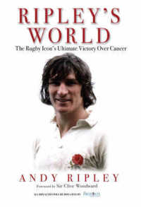 Ripley's World : The Rugby Icon's Ultimate Victory over Cancer