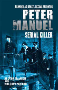 Peter Manuel, Serial Killer