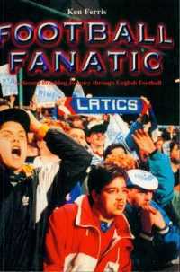 Football Fanatic : A Record Breaking Journey through English Football