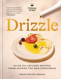 Drizzle : Olive-oil-infused recipes from across the Mediterranean