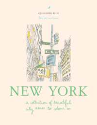 Zoé de Las Cases New York : A collection of beautiful city scenes to colour in (Zoé de Las Cases colouring books)