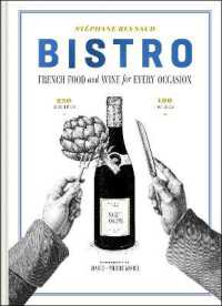 Bistro : French food and wine for every occasion