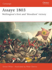 Assaye 1803 : Wellington's Bloodiest Battle (Campaign) -- Paperback / softback