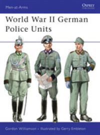 World War II German Police Units (Men-at-arms) -- Paperback / softback (English Language Edition)
