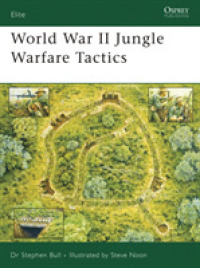 World War II Jungle Warfare Tactics (Elite) -- Paperback / softback (English Language Edition)