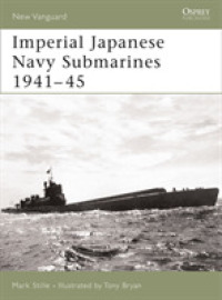 Imperial Japanese Navy Submarines 1941-45 (New Vanguard) -- Paperback / softback