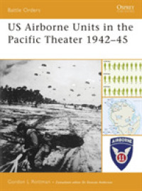 US Airborne Units in the Pacific Theater 1942-45 (Battle Orders)
