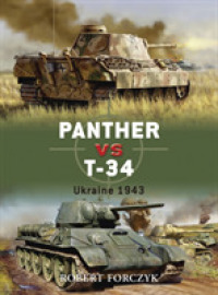 Panther vs T-34 : Ukraine 1943 (Duel) -- Paperback / softback (English Language Edition)