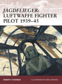 Jagdflieger : Luftwaffe Fighter Pilot 1939-45 (Warrior)