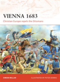 Vienna 1683 : Christian Europe Repels the Ottomans (Campaign)