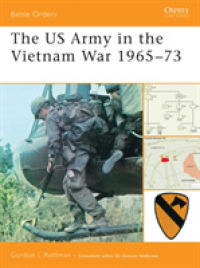 The US Army in the Vietnam War 1965-73 (Battle Orders)
