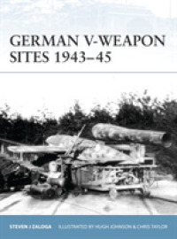 German V-weapon Sites 1943-45 (Fortress) -- Paperback / softback (English Language Edition)