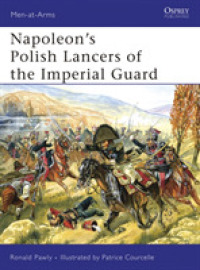 Napoleon's Polish Lancers of the Imperial Guard (Men-at-arms) -- Paperback / softback