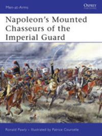 Napoleon's Mounted Chasseurs of the Guard (Men-at-arms) -- Paperback / softback