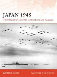 Japan 1945 : From Operation Downfall to Hiroshima and Nagasaki (Campaign)