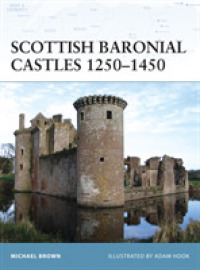 Scottish Baronial Castles 1250-1450 (Fortress) -- Paperback / softback (English Language Edition)