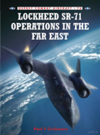 Lockheed Sr-71 Operations in the Far East (Combat Aircraft) -- Paperback / softback
