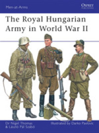 Royal Hungarian Army in World War II (Men-at-arms) -- Paperback / softback (English Language Edition)