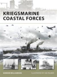 Kriegsmarine Coastal Forces (New Vanguard) -- Paperback / softback (English Language Edition)