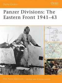 Panzer Divisions : The Eastern Front 1941-43 (Battle Orders)