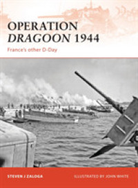 Operation Dragoon 1944 : France's other D-day (Campaign) -- Paperback / softback (English Language Edition)