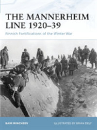 Mannerheim Line 1920-39 : Finnish Fortifications of the Winter War (Fortress) -- Paperback / softback (English Language Edition)