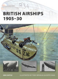 British Airships 1905-30 (New Vanguard) -- Paperback / softback