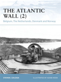 Atlantic Wall (2) : Belgium, the Netherlands, Denmark and Norway (Fortress) -- Paperback / softback (English Language Edition)