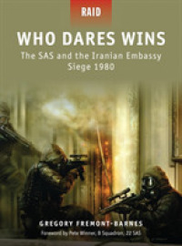 Who Dares Wins - the Sas and the Iranian Embassy Siege 1980 (Raid) -- Paperback / softback