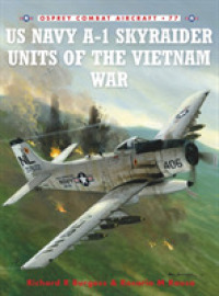 Us Navy A-1 Skyraider Units of the Vietnam War (Combat Aircraft