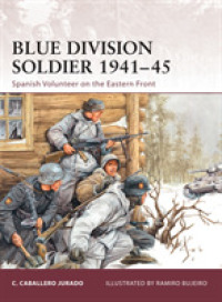 Blue Division Soldier 1941-45 : Spanish Volunteer on the Eastern Front (Warrior)