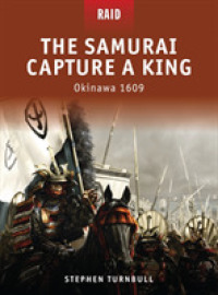 Samurai Capture a King : Okinawa 1609 (Raid) -- Paperback / softback (English Language Edition)