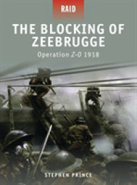 Blocking of Zeebrugge : Operation Z-o 1918 (Raid) -- Paperback / softback (English Language Edition)
