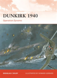 Dunkirk 1940 : Operation Dynamo (Campaign) -- Paperback / softback (English Language Edition)