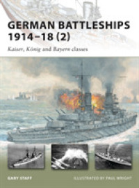 German Battleships 1914-18 : Kaiser, Konig and Bayern Classes (New Vanguard) -- Paperback / softback
