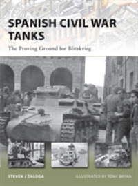 Spanish Civil War Tanks : The Proving Ground for Blitzkrieg (New Vanguard) -- Paperback / softback (English Language Edition)