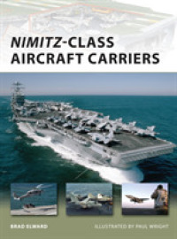 Nimitz Class Aircraft Carriers (New Vanguard) -- Paperback / softback