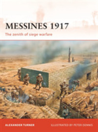 Messines 1917 : The zenith of siege warfare (Campaign)