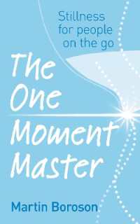 The One Moment Master : Stillness for people on the go