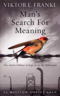 ヴィクトル・エミ－ル・フランクル『夜と霧』（英訳）<br>Man's Search for Meaning : The classic tribute to hope from the Holocaust