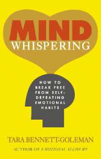 Mind Whispering : How to break free from self-defeating emotional habits