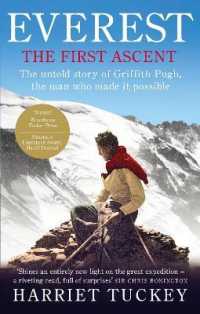 Everest - the First Ascent : The untold story of Griffith Pugh, the man who made it possible