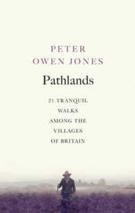Pathlands : Tranquil Walks through Britain