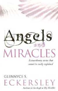Angels and Miracles : Modern day miracles and extraordinary coincidences