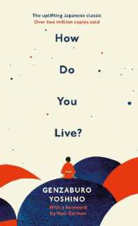 吉野源三郎著『君たちはどう生きるか』（英訳）<br>How Do You Live? : The inspiration for the Boy and the Heron, the major new Hayao Miyazaki/Studio Ghibli film