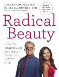 Radical Beauty : How to transform yourself from the inside out