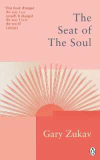 The Seat of the Soul : An Inspiring Vision of Humanity's Spiritual Destiny (Rider Classics)